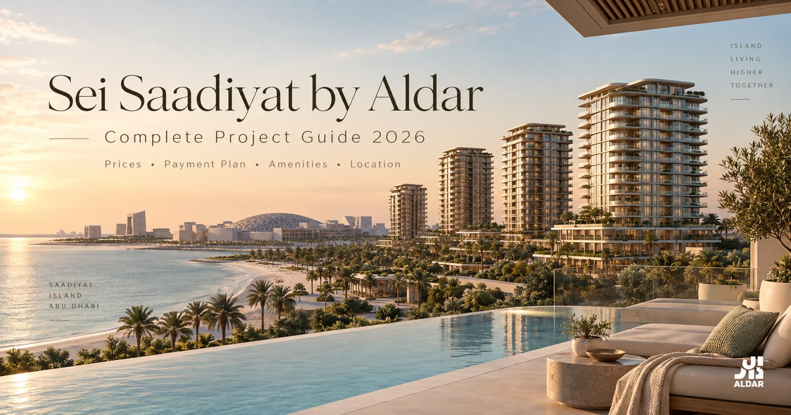 Sei Saadiyat by Aldar: Complete Project Guide 2026